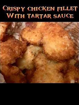 Crispy Chicken Fillet & Tartar Sauce-Crunch Perfection🍗Golden,Crunchy & Dipped in Creamy Magic