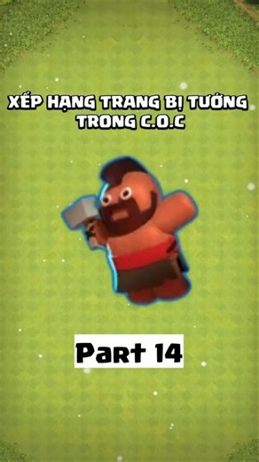 Xếp hạng trang bị tướng phần 14 #clashofclans #sclashcoc #equipment #ranking #coc #gamestagram