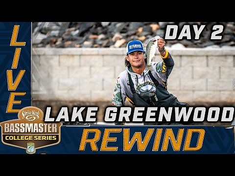 2022 Bassmaster College Bracket LIVE at Lake Greenwood - Round 2