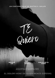Te Quiero - Movie