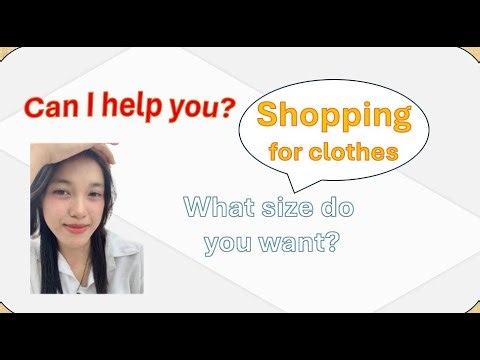 Conversation 2: Shopping for clothes