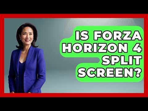 Is Forza Horizon 4 Split Screen? - Video Gamers Vault