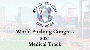 World Pitching Congress 2021 Medical Track