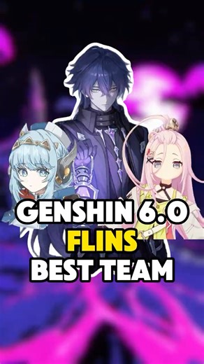 Flins META Team Guide: BEST Comps for F2P & Endgame! | Genshin Impact 6.0