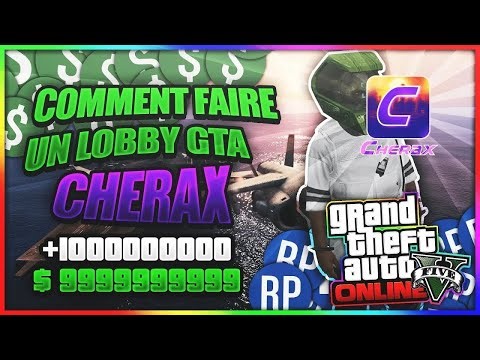 [MONEY SAFE] COMMENT INSTALLER ET FAIRE UN LOBBY SUR GTA ONLINE AVEC LE MOD MENU CHERAX