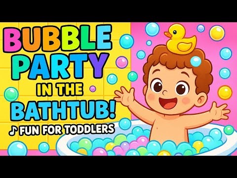Bubble Party in the Bathtub! 🎶 Fun for Toddlers