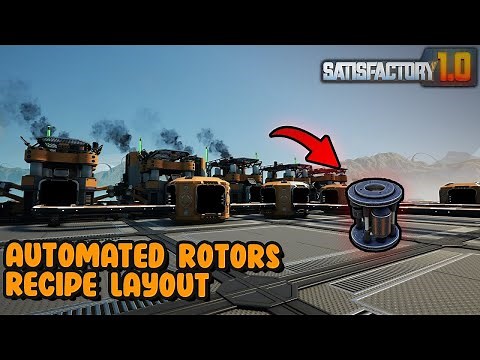 Satisfactory 1.0 Automated Rotor Setup Layout Guide