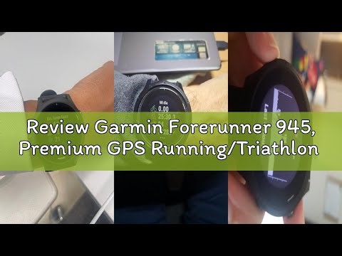 Review Garmin Forerunner 945, Premium GPS Running/Triathlon Smartwatch with Music, Black