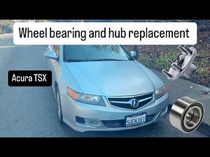 How to replace front wheel bearing on 2004 2005 2006 2007 2008 Acura TSX without a shop press