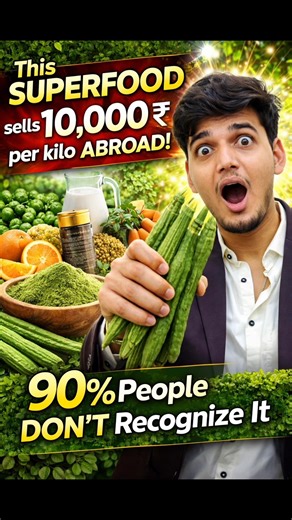 ₹10,000 Superfood Abroad 😳 But India Me ₹20!? 90% People Don’t Know This 😱 #superfood #moringa