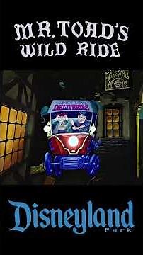 Mr Toad's Wild Ride at Disneyland