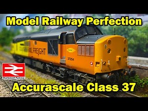 Accurascale Class 37, The Ultimate 00 Gauge Model Railway Locomotive!