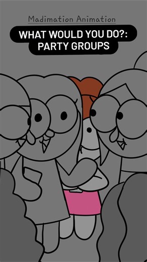What would you do?: Party Groups #shorts #animation #2d #relatable #funny #cartoon #2danimation
