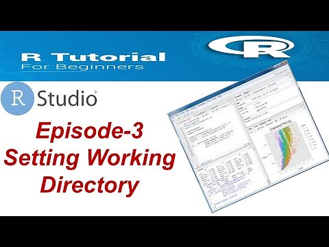 RStudio: Setting Working Directory in R-Studio | Data Analysis Simplified in R Series (Part-1.3)