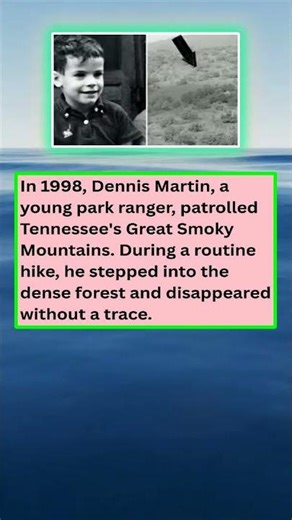 Young park ranger Dennis Martin was out on patrol during the year 1998