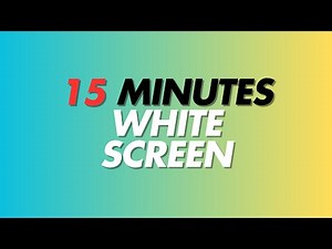 White Screen | 15 Minutes of HD White Background | Quick Focus Break