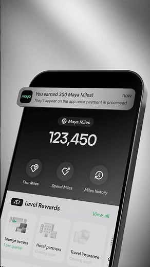 Earn Maya Miles Instantly ​and Everywhere​