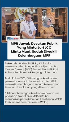 Juri Lomba Cerdas Cermat di Kalbar Didesak Muncul dan Minta Maaf, MPR: Sudah Diwakili Lembaga