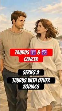 Taurus ♉️ & Cancer ♋️ - The most Devoted love story ❤️❤️