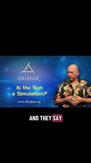 Simulations & Channeling Bashar with The Sun