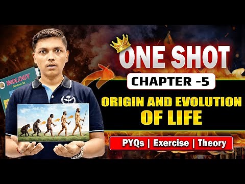 🔥Complete 5. Origin & Evolution of Life ONE SHOT💪अंतिम प्रहार Biology Class 12th #class12th
