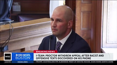 I-Team: Michael Proctor dropped appeal to get job back after racist texts discovered