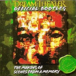 Dream Theater - Official Bootleg: The Making Of Scenes From A Memory