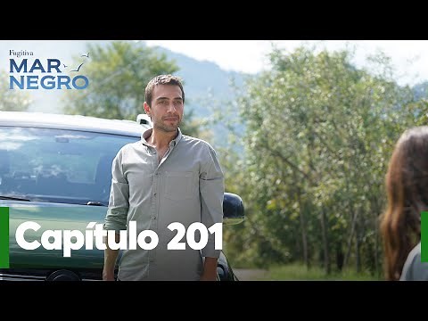 Mar Negro Capítulo 201 | Fugitiva