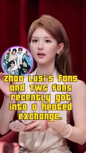 Zhao Lusi’s fans and TWS fans recently got into a heated exchange. #zhaolusi #赵露思 #TWS #overdrive #kpop #cpop #fyp #foryoupage #celebrity #usa