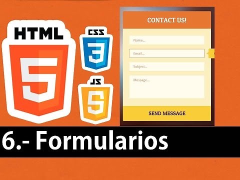 Curso de HTML5 esencial - Formularios, texto, botones, color, listas entre otras.