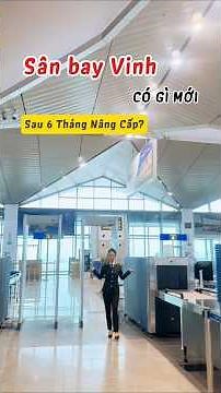 Vinh Airport Reopens: What's New After 6 Months? #shortvideo #airplane #airport