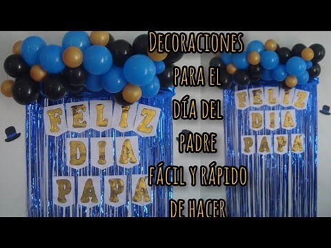 Decoraciones para el día del padre muy fácil y rápido de hacer.