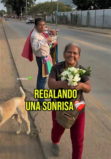 Regalando una sonrisa #emocional #eltrebol🍀 #ayuda #paratii #inspiracion
