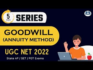 Annuity Method of Goodwill Valuation | UGC Net Commerce | Target 2022