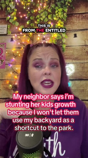 My neighbor says i’m stunting her kids growth because I won't let them use my backyard as a shortcut to the park. #reddit #aita #neighbors #story #hoa