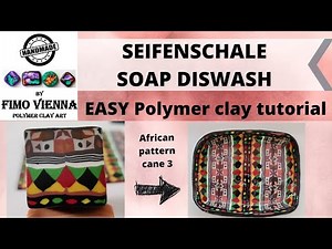 Polymer clay / Fimo tutorial, soap dish