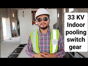 General Electrical Knowledge || High Voltage Panel installation ||33 KV Indoor Pooling switchgear.