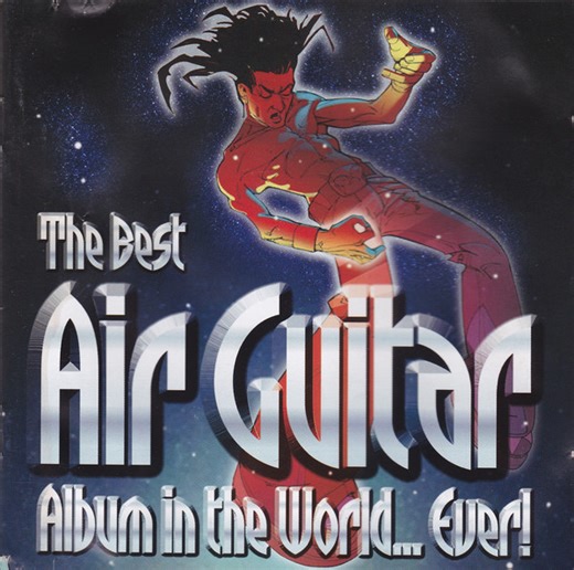 Various - The Best Air Guitar Album In The World... Ever!