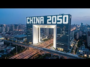 CHINA 2050: The Mega Projects That Will Change the World