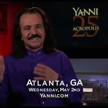 Yanni: Acropolis 25 - Anniversary Concert Tour