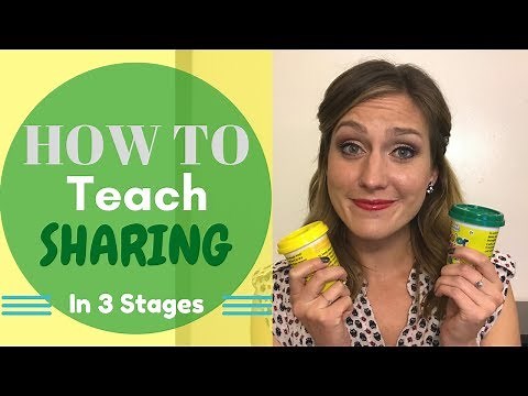 How to Teach Sharing in 3 Stages
