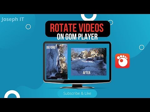 How to Rotate Vertical Video in Gom Player - Rotate videos Gom Player