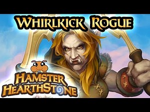 [ Hearthstone S81 ] Whirlkick Rogue - Darkmoon Faire
