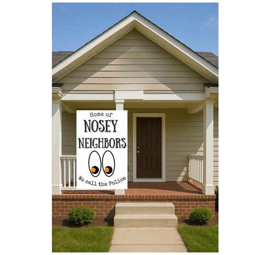 Nosey Neighbors Warning Sign, Digital Download - Etsy