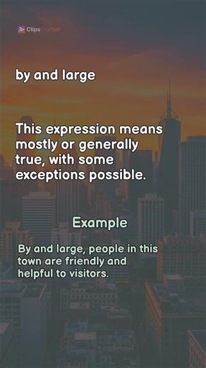 Adequate, By and Large, In the Loop: 3 Essential Phrases to Master