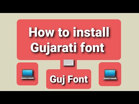 how to install gujarati font | latest gujarati font