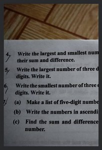 Write the largest and smallest num their sum and difference. Wr... | Filo