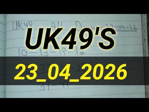 UK49 Lunchtime And Teatime Prediction 23-04-2026,