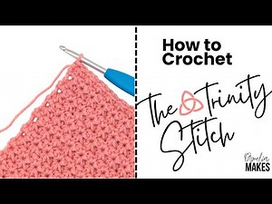 Master the Trinity Stitch: Beautiful Texture Made Easy