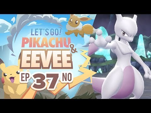 37 | "MILKING MEWTWO" Pokémon Let's GO Pikachu + Let's GO Eevee Let's Play w/ TheKingNappy!